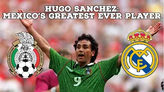 Hugo Sanchez-Mexico's Greatest Ever Player | AFC Finners | Football History Documentary