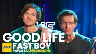 Fast Boy - Good Life | Poplista Live Sessions