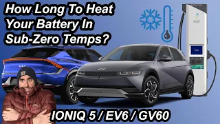 How Long Will it Take to Warm a Ioniq 5/Ioniq 6 Battery Pack In Sub-Zero Temps?