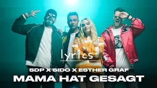 SDP X SIDO X ESTHER GRAF MAMA HAT GESAGT LYRICS