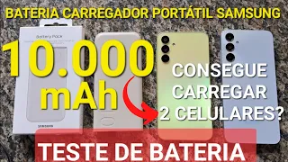TESTANDO A BATERIA CARREGADOR PORTÁTIL DE 10.000mAh DA SAMSUNG