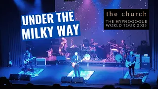 The Church - Under The Milky Way live Enmore Theatre 2023 [4K]