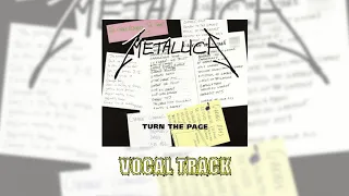 Metallica: Turn The Page (Vocal Track)