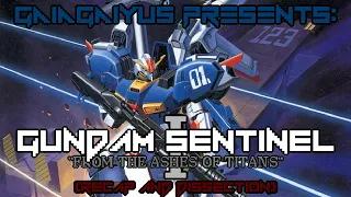 GUNDAM SENTINEL I: "From The Ashes Of Titans" (Recap and Dissection)