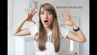 WPADKI WESELNE! Co bym zmieniła? Ważne rady! #15