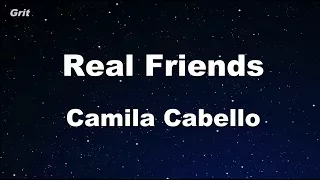 Real Friends - Camila Cabello Karaoke 【With Guide Melody】 Instrumental