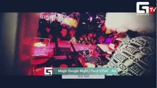 GeometriaTV /Magic Boogie Night / Push'n'Pull / Redbar