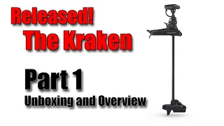 The Kraken! Pt.1 - Unboxing and overview