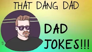 Dad Jokes | That Dang Dad