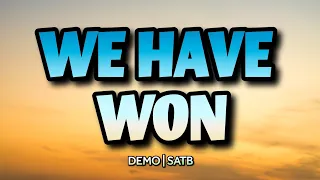 We Have Won | DEMO | SATB | Song Offering