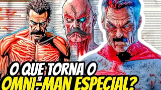 EXPLORANDO ANATOMIA e HISTÓRIA DE OMNI-MAN | QUÃO FORTE ELE É? O VERDADEIRO PODER DO BIGODE!