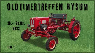 Oldtimertreffen Rysum 2022 - Teil 1/2 (Diashow)