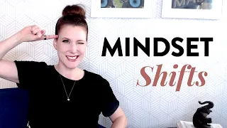 4 Mindset Shifts That Will Change Your Life