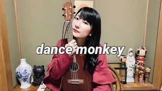 dance monkey - tones and I / ukulele cover / koyuki