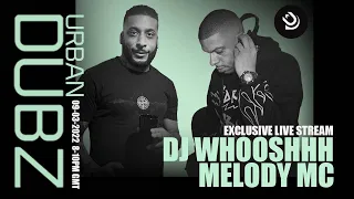 DJ Whooshhh x Melody MC   (09-03-2022)