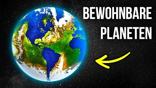 5 potenziell bewohnbare Planeten, die wir bisher gefunden haben