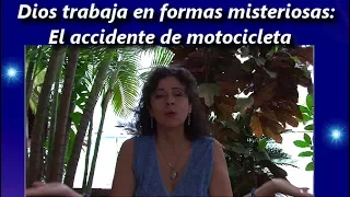 Dios trabaja en formas misteriosas: El accidente de motocicleta