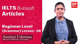 Beginner Level (Grammar) - Lesson 8 | Articles | IELTS in Sinhala | IELTS Exam