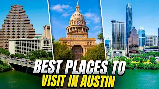 Austin Travel Guide 2023 - Best Places To Visit in Austin Texas USA - Things To do in Austin