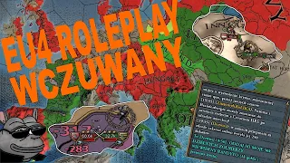 Zdrady, upadki i ROZBIORY! | EU4 Multi Role Play aka WCZUWANY