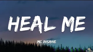 Heal Me - MC Insane (Lyrics) | The Heal (Album)