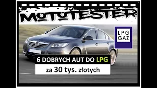 6 DOBRYCH AUT do LPG za 30 tysięcy złotych #TOP 11 MotoTester