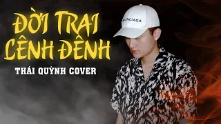 Đời Trai Lênh Đênh - TLong || Thái Quỳnh Cover  - đời thân trai bao nhiêu gánh vác ...