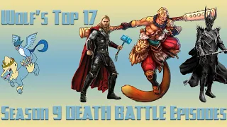 Wolf's Top 17 Season 9 DEATH BATTLE Episodes