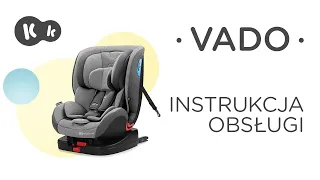 Jak zamontować fotelik samochodowy 0-25 kg VADO z ISOFIX, RWF Kinderkraft | Instrukcja obsługi