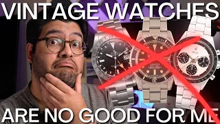 Why I Don't Buy Vintage Watches And Why That's OK: Practical And Emotional Reasons