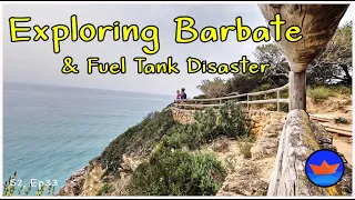 Exploring Barbate & A Fuel Tank Disaster | Series 2 Episode 33 | Ep 100