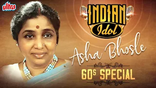 INDIAN IDOL👑ft. Asha Bhosle | 60's Special Songs | R. D Burman