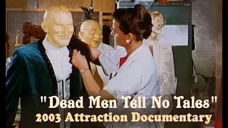 "Dead Men Tell No Tales" Pirates of the Caribbean Attraction Documentary (2003)
