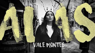 Vale Montes - Alas (Video Oficial)