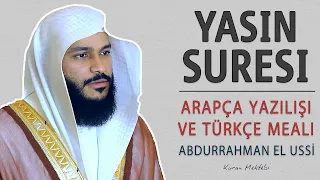 Yasin suresi anlamı dinle Abdurrahman el Ussi