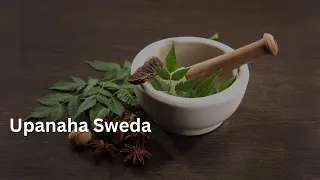 Upanaha sweda