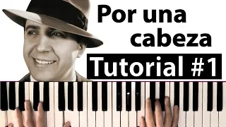 Como tocar "Por una cabeza"(Carlos Gardel) Parte 1/2 - Piano tutorial, partitura y Mp3