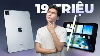 Chia tay iPad gen 9 lên iPad Pro M2 2022 - Chỉ 19 triệu, liệu có XỨNG ĐÁNG?