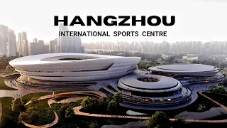 Hangzhou International Sports Centre - Designed by Zaha Hadid Architects