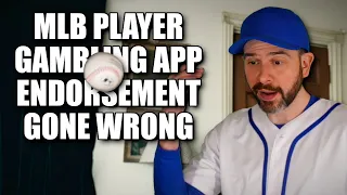 MLB Player Gambling App Endorsement Gone Wrong