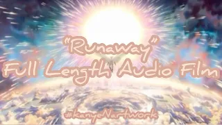 Kanye West - Runaway (Full-length Audio Film ) #kanyeNartwork #kanyeNartwork2