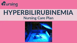 Nursing Care Plan for Hyperbilirubinemia (Nursing Care Plans)