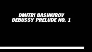 Dmitri Bashkirov: Debussy Prelude No. 1