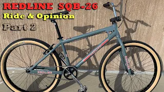 Redline Squareback 26" BMX Cruiser:  Ride & Opinion - Part 2