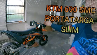 KTM 690 SMC R - PORTATARGA SLIM - DIY