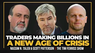 Nassim Nicholas Taleb & Scott Patterson — How Traders Make Billions in The New Age of Crisis