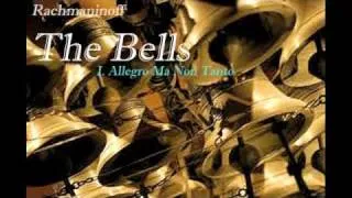 Sergei Rachmaninoff: The Bells--I. Allegro Ma Non Tanto