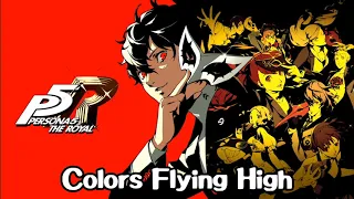 Colors Flying High Full (Cleanest-outdated) - Persona 5 Royal OST