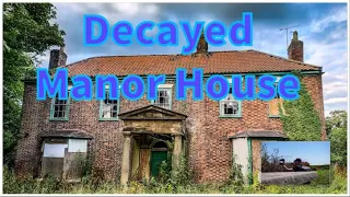 Urban Exploring This Abandoned Manor House From The 18th Century