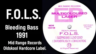 F.O.L.S  – Multicoloured Laser EP    Bleeding bass (1991) Breakbeat, Hardcore, Techno